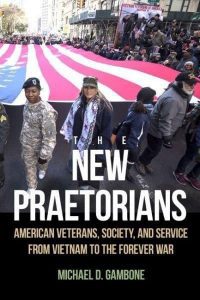 The New Praetorians book cover featuring soldiers and veterans walking in a parade carrying a large American flag parallel to the ground
