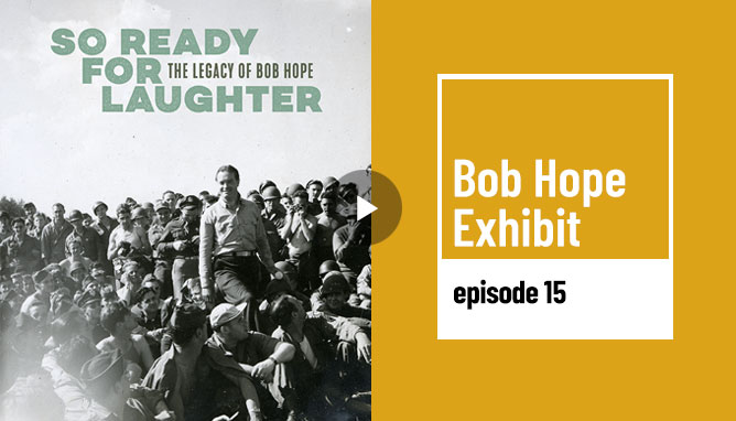 So Ready for Laughter: The Legacy of Bob Hope