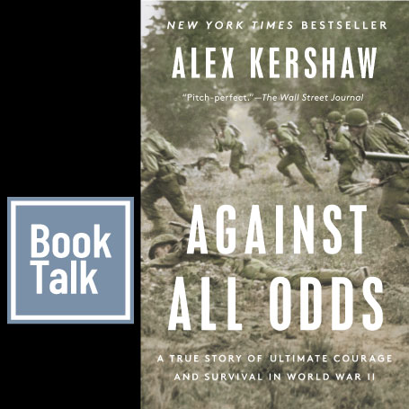 Against All Odds: A True Story of Ultimate Courage and Survival in